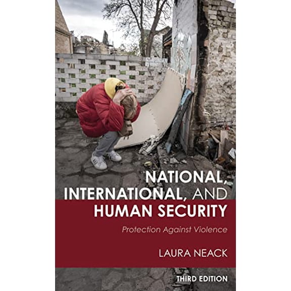 Pre-Owned National, International, and Human Security: Protection against Violence, 9781538168028, 1538168022, Paperback, 3 edition