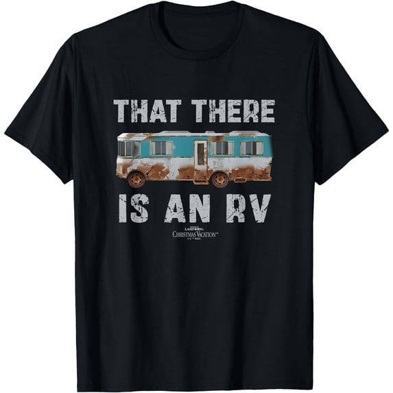 Sammer Weekend National Lampoon's Christmas Vacation That There is an RV T-Shirt ...