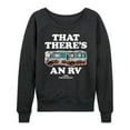 thumbnail image 1 of National Lampoon's Christmas Vacation - That There's An RV - Women's Lightweight French Terry Long Sleeve Shirt, 1 of 5