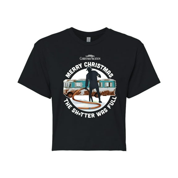 National Lampoon's Christmas Vacation - The Sh*tter Was Full - Juniors Cropped Cotton Blend T-Shirt