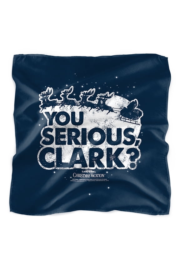 National Lampoon's Christmas Vacation You Serious Clark Bandana (21 in x 21 in)