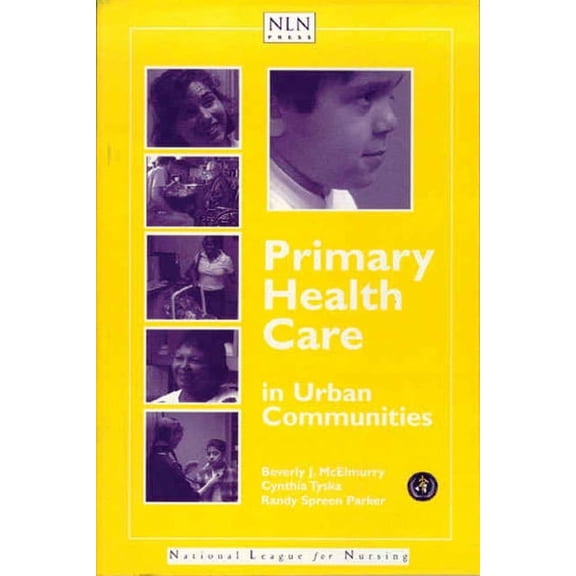 National League for Nursing Series Primary Health Care in Urban Communities: ., (Paperback)