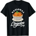 thumbnail image 1 of National Linguine Day T-Shirt, 1 of 3