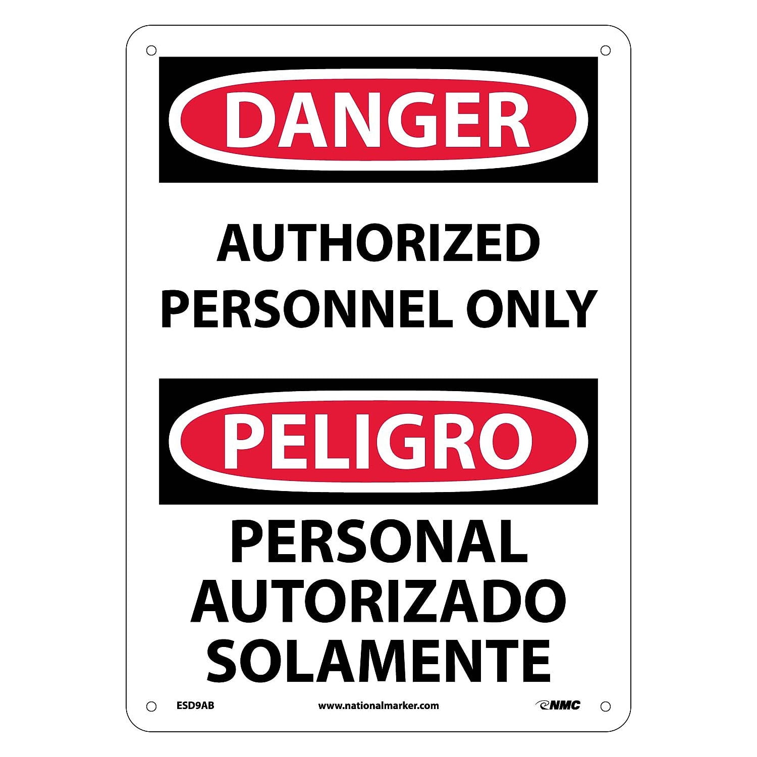 14x10 Sign National Marker Authorized Personnel Only Bilingual 14X10 .040 Aluminum ...