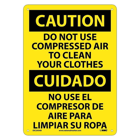 National Marker Caution Signs; Do Not Use Compressed Air To Clean Your Clothes Bilingual 14X10 .040