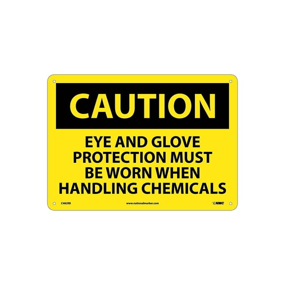 National Marker Caution Signs; Eye And Glove Protection Must Be Worn When Handling Chemicals 10X14