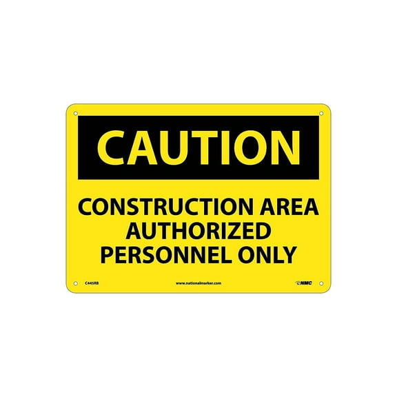 National Marker Construction Area Authorized Personnel Only 10X14 Rigid Plastic Caution Sign C445RB