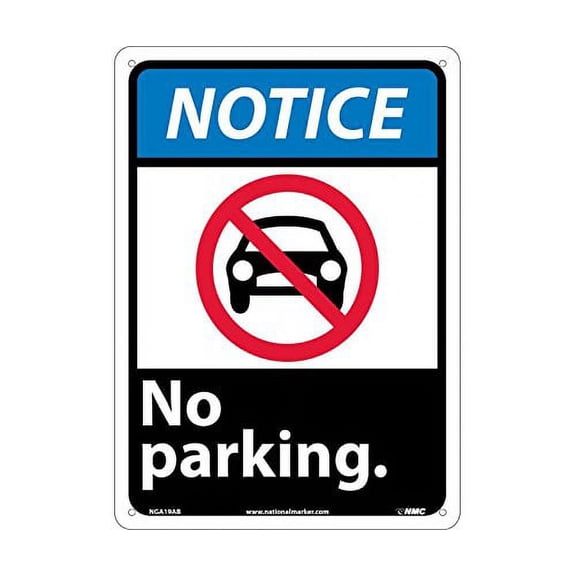 National Marker Corp. NGA19AB Notice, No Parking Sign, 14 Inch X 10 Inch, 0.040 Alum