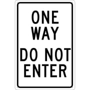 National Marker Directional Sign; One Way Do Not Enter 18X12 .040 Aluminum TM73G