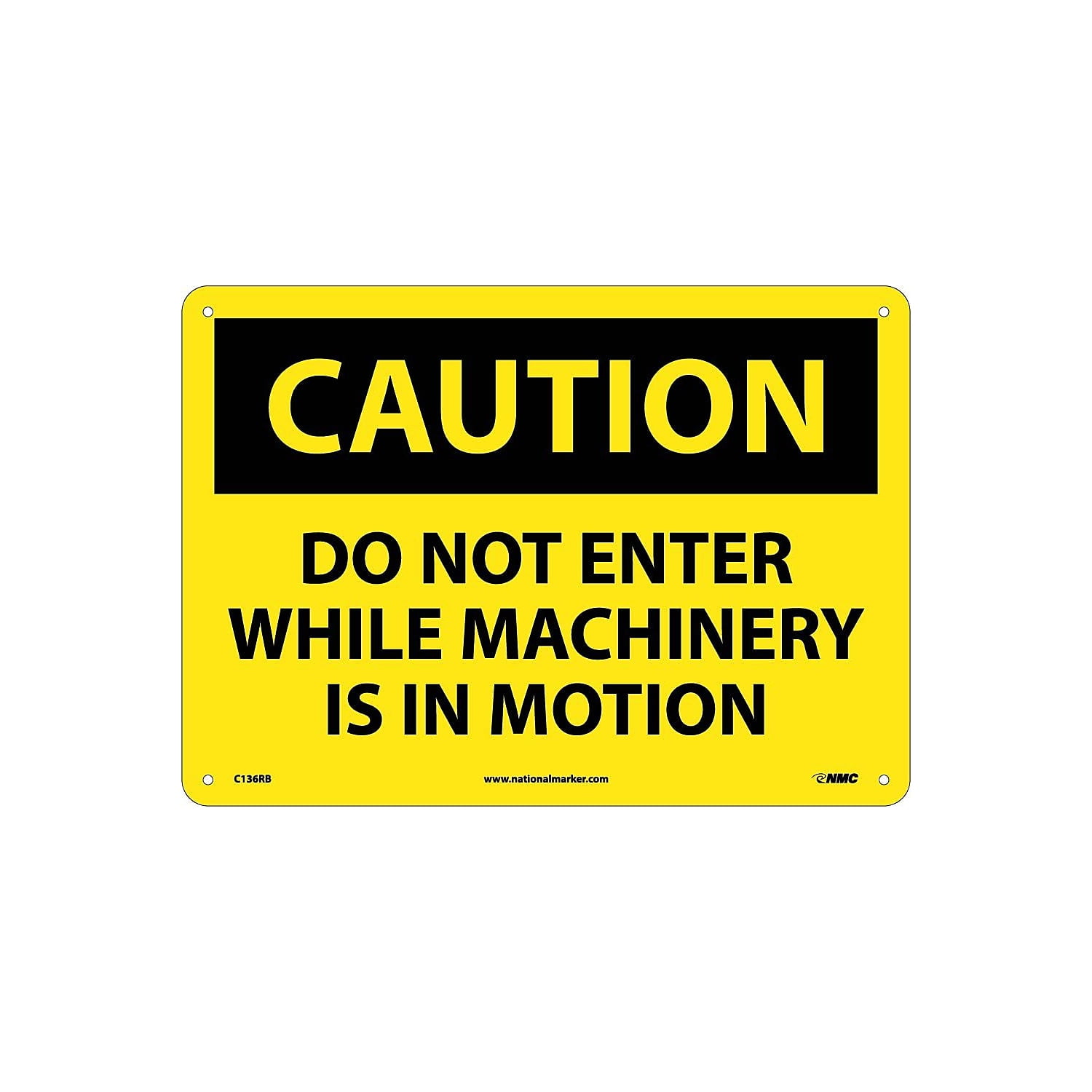 Disposition Inmotion Sign National Marker Do Not Enter While Machinery Is In Motion 10X14 Rigid ...