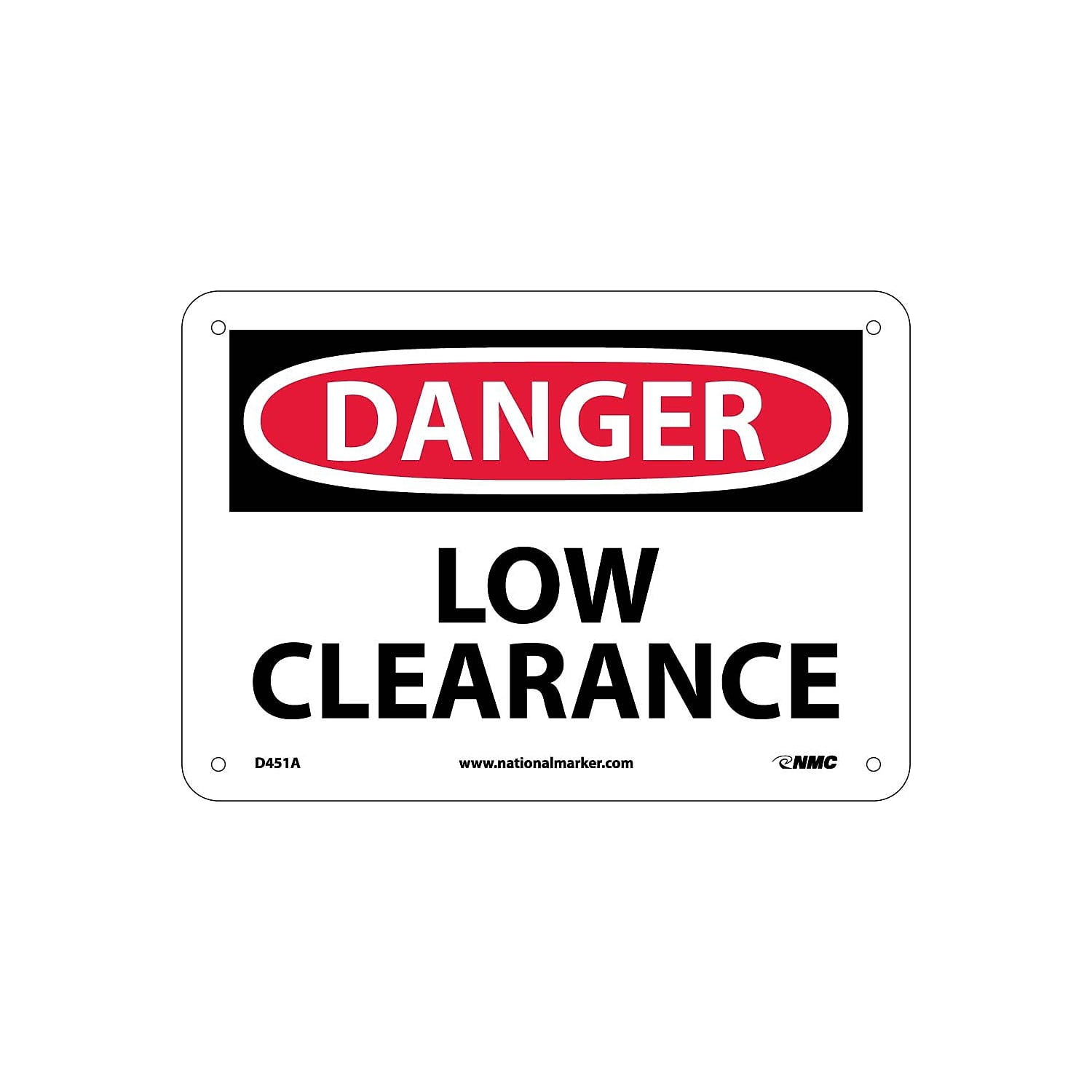 Low Risk Signages National Marker Low Clearance 7X10 .040 Aluminum Danger Sign D451A ...
