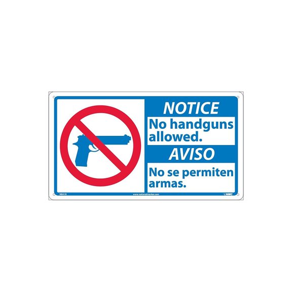 National Marker Notice Signs; 10 X 18 Notice No Handguns Allowed/Aviso (Bilingual W/Graphic) 10X18
