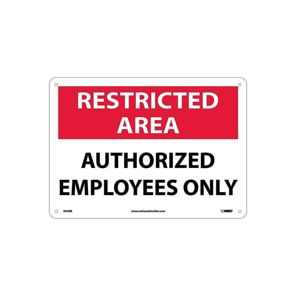National Marker Notice Signs; Restricted Area Authorized Employees Only 10X14 Rigid Plastic RA4RB