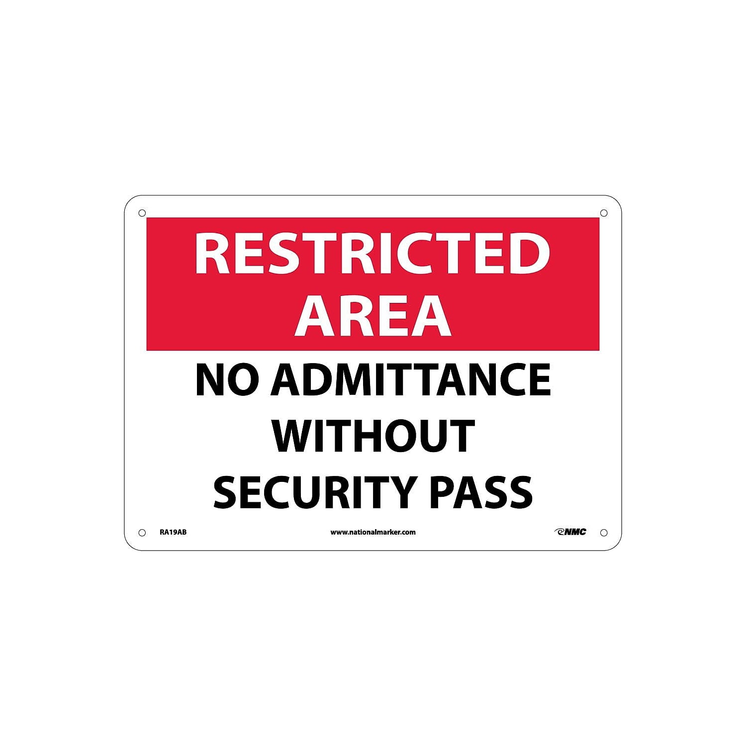 Pass Notice National Marker Notice Signs; Restricted Area No Admittance Without ...