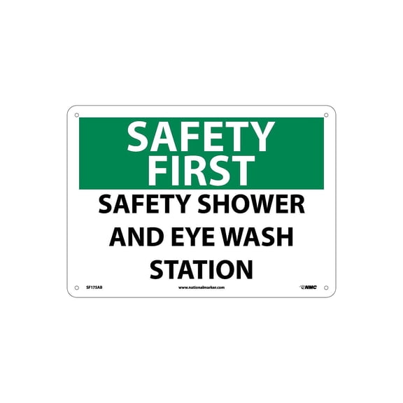 National Marker Notice Signs; Safety First Safety Shower And Eye Wash Station 10X14 .040 Aluminum