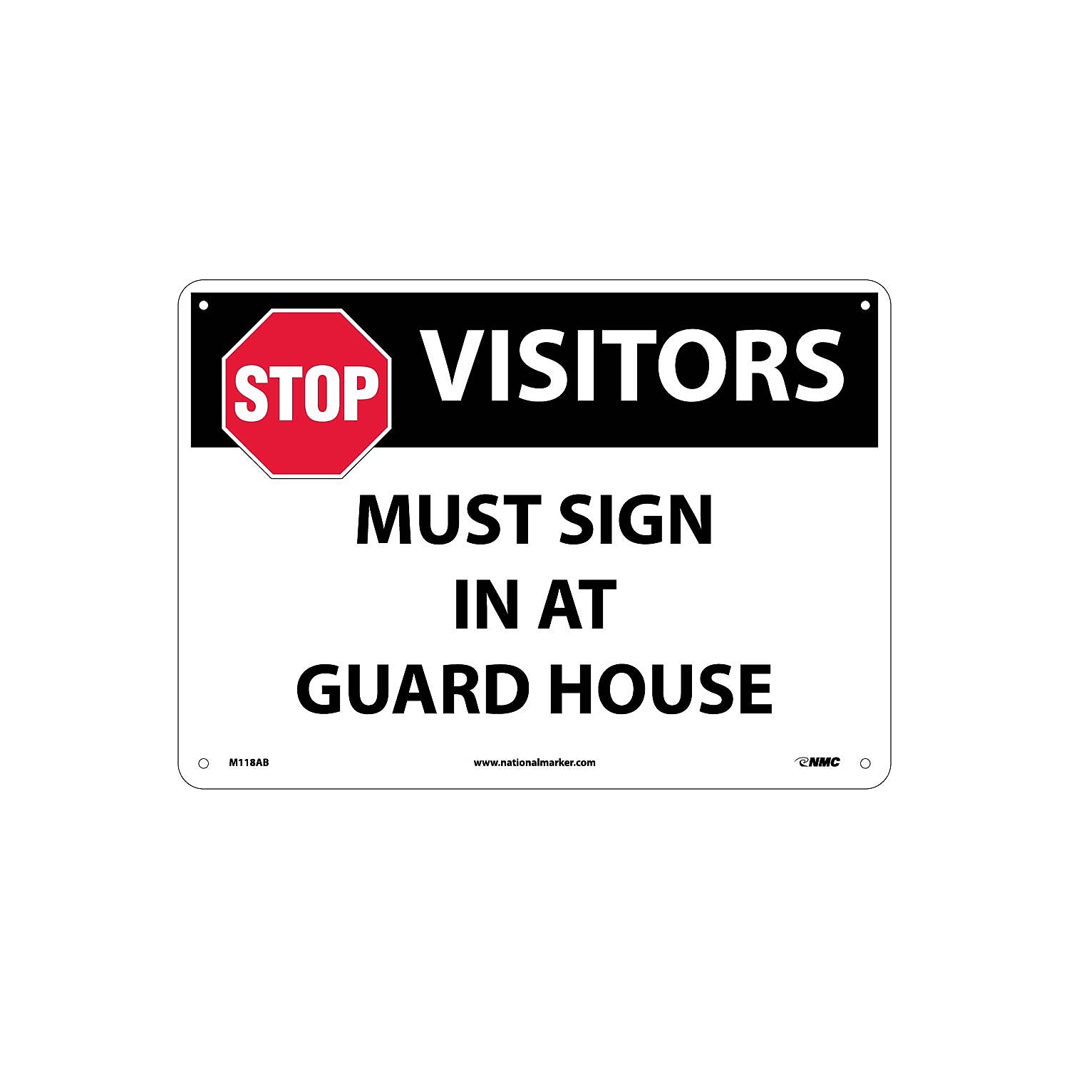 National Marker Notice Signs; Stop Visitors Must Sign In At Guard