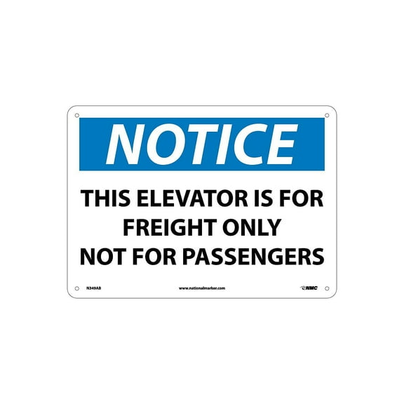 National Marker Notice Signs; This Elevator Is For Freight Only Not For Passengers 10X14 .040