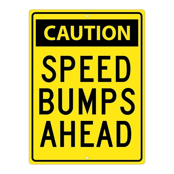 National Marker Reflective "Caution Speed Bumps Ahead" Warning Traffic Control Sign 24" x 18"