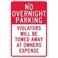 thumbnail image 1 of National Marker Reflective "No Overnight Parking Violators Will Be Towed Away At Owners Expense", 1 of 3