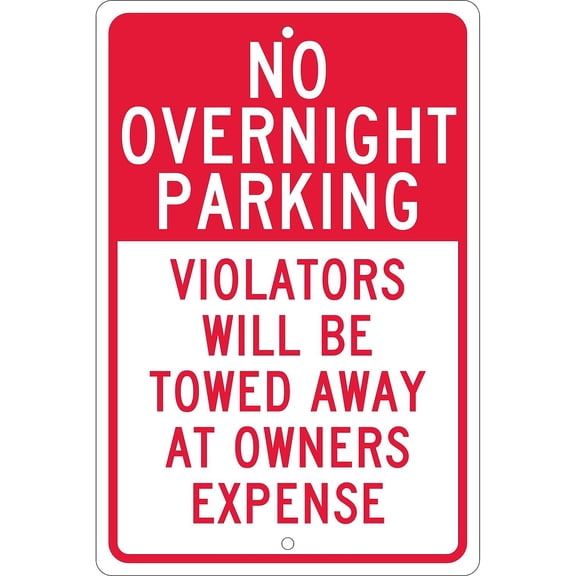 National Marker Reflective "No Overnight Parking Violators Will Be Towed Away At Owners Expense"