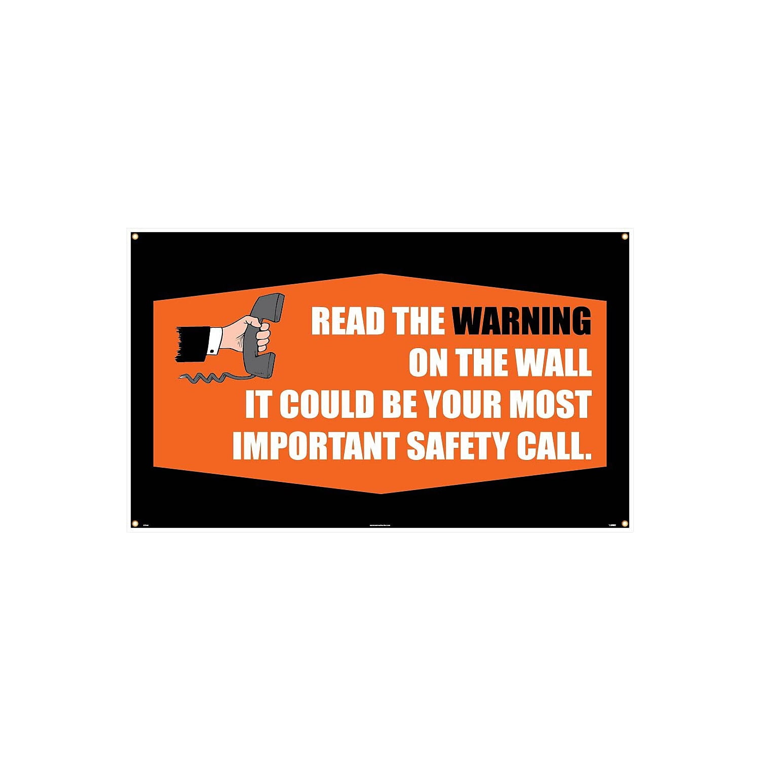 National Marker Safety Banners; Read The Warning On The Wall It Could(00)