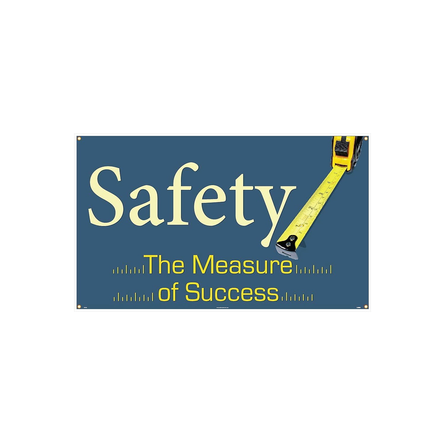 Safety Measurea National Marker Safety Banners; Safety The Measure Of Success 3Ft X 5Ft ...