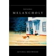 thumbnail image 1 of National Melancholy: Mourning and Opportunity in Classic American Literature (Hardcover), 1 of 1