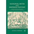 thumbnail image 1 of National Myth and Imperial Fantasy: Representations of British Identity on the Early Eighteenth-Century Stage, (Paperback), 1 of 1