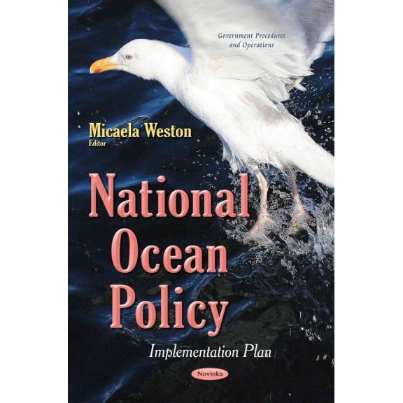 National Ocean Policy : Implementation Plan