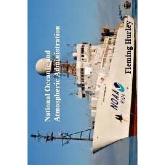 National Oceanic and Atmospheric Administration