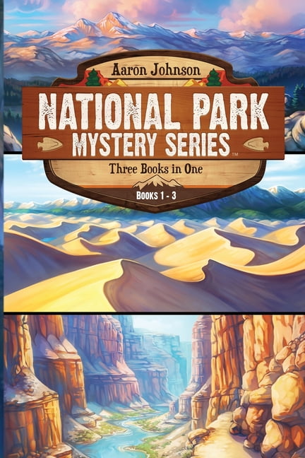 Aaron Johnson, 3 Book Collection, National Park Mystery Series ...