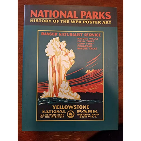 Pre-Owned National Parks: History of the WPA Poster Art Paperback