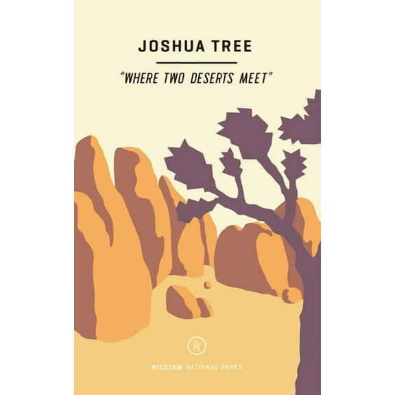 National Parks Wildsam Field Guides: Joshua Tree, (Paperback)