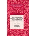 thumbnail image 1 of National Perspectives on the Development North American Perspectives on the Development of Public Relations: Other Voices, (Hardcover), 1 of 1