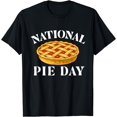 National Pie Day Pi Science Math Lover T-Shirt - Walmart.com