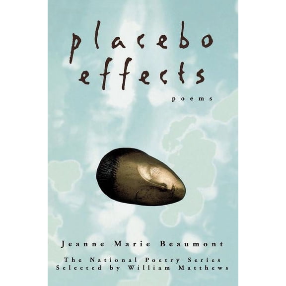 National Poetry Series Books (Paperback) Placebo Effects: Poems, (Paperback)