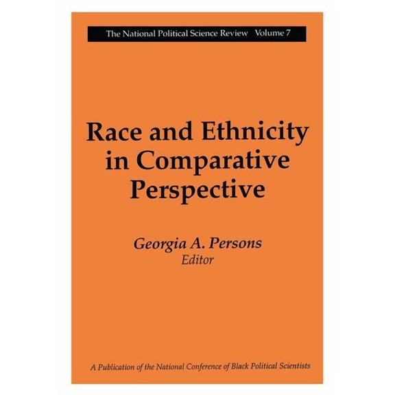 National Political Science Review Race and Ethnicity in Comparative Perspective, (Paperback)