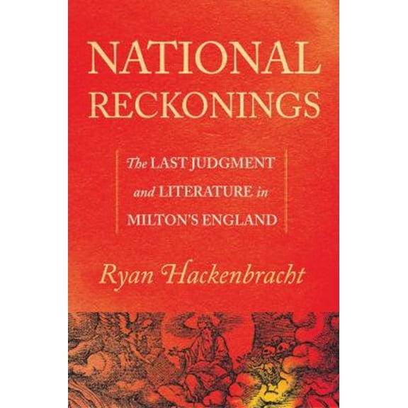 Pre-Owned National Reckonings: The Last Judgment and Literature in Milton's England (Hardcover) 1501731076 9781501731075