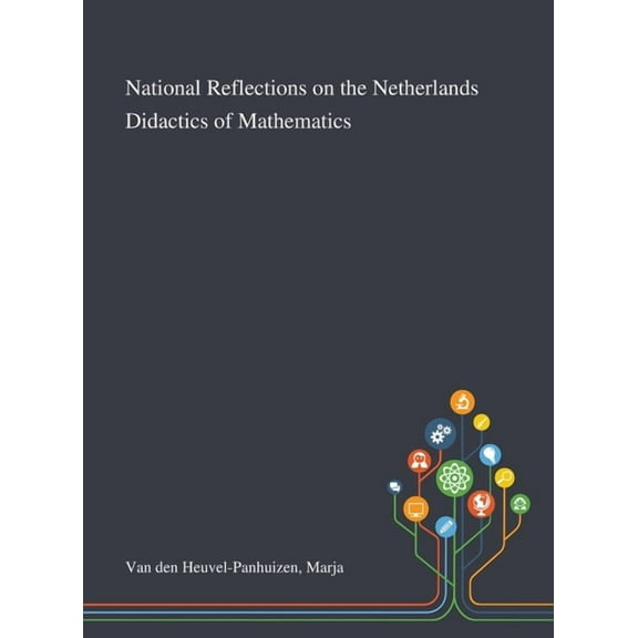 National Reflections on the Netherlands Didactics of Mathematics
