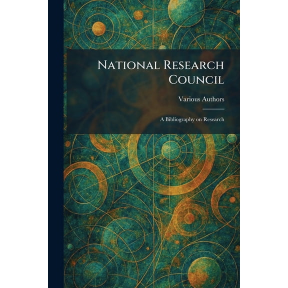 National Research Council: A Bibliography on Research, (Paperback)