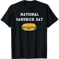 thumbnail image 1 of National Sandwich Day T-Shirt, 1 of 4
