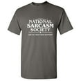thumbnail image 1 of National Sarcasm Society Humorous Fun Graphic Tees Nationalism Support Funny Novelty T shirt For Men, 1 of 5