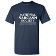 thumbnail image 1 of National Sarcasm Society Humorous Fun Graphic Tees Nationalism Support Funny Novelty T shirt For Men, 1 of 5
