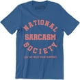 thumbnail image 1 of National Sarcasm Society Need Support Cute Sarcastic Humor Men's T-Shirt, 1 of 4