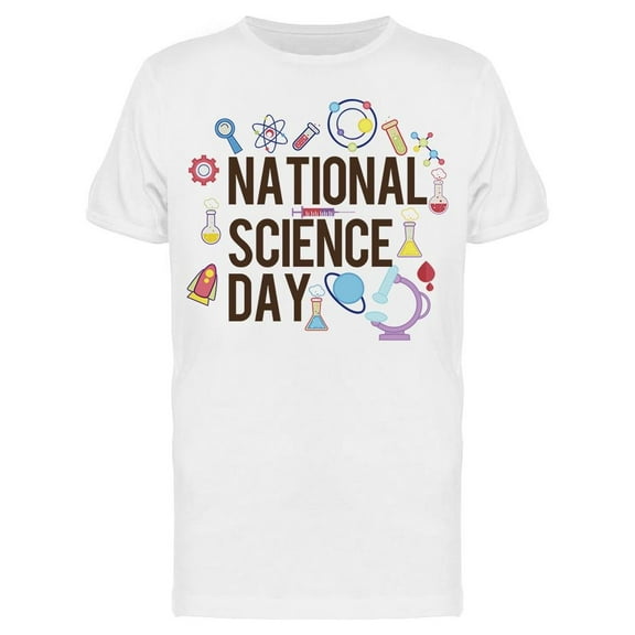 National Science Day W/bold Font T-Shirt Men -Image by Shutterstock, Male Large