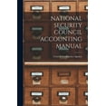 thumbnail image 1 of National Security Council Accounting Manual, (Paperback), 1 of 1