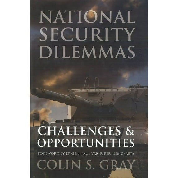 National Security Dilemmas: Challenges and Opportunities, (Paperback)