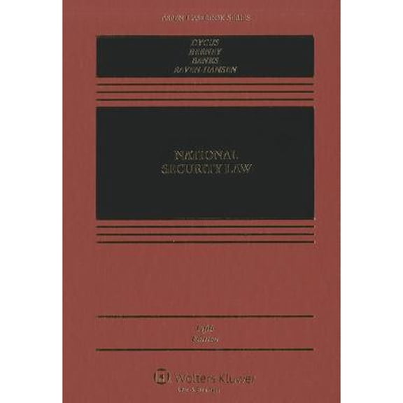 Pre-Owned National Security Law (Aspen Casebook) (Hardcover) 0735594759 9780735594753