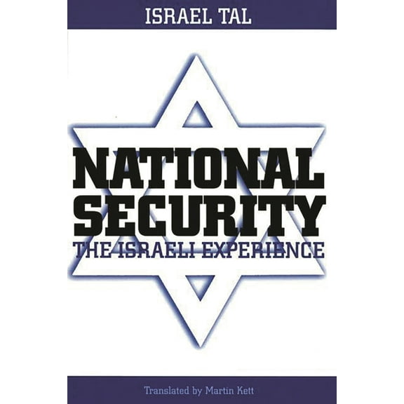 National Security: The Israeli Experience, (Hardcover)