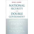 thumbnail image 1 of National Security and Double Government, (Hardcover), 1 of 1